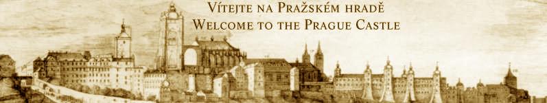 Vtejte na Praskm hrad - Welcome to the Prague Castle