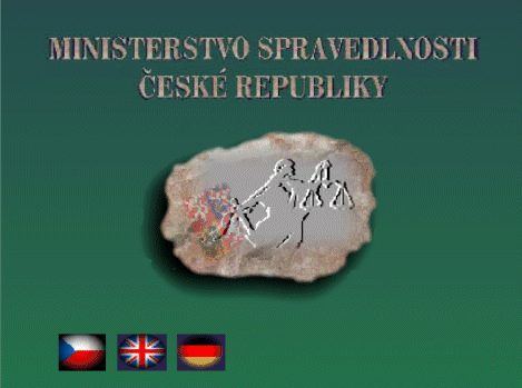 MINISTERSTVO SPRAVEDLNOSTI ╚R