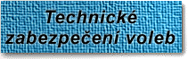 TechnickΘ zabezpeΦenφ voleb