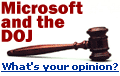 Microsoft and the DOJ: what's your opinion?