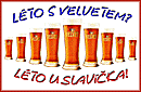 léto s velvetem, léto u slavíčka