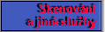 Skenovßnφ a jinΘ slu₧by