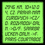 2946 km, 1d+12:04, CZ: Praha-Nam.Curiovych->CZ/D: Rozvadov-daln.->D/F: Saarbrucken-daln.->F: Paris-Courtaboe