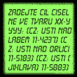 Zadejte cil ciselne ve tvaru XX-YYYY: (CZ: Usti nad Labem 11-4237) (CZ: usti nad Orlici 11-5183) (CZ: Usti (Jihlava) 11-5883)