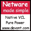 Netware Made Simple. Native VCL Pure Power