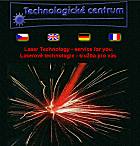  Technologické centrum a.s. - Laserové technologie - služba pro vás.