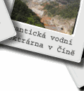 Gigantickß vodnφ elektrßrna v ╚φn∞