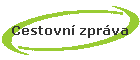 Cestovnφ zprßva