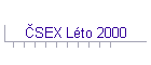 ČSEX Léto 2000