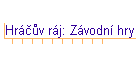 HrßΦ∙v rßj: Zßvodnφ hry