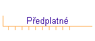 P°edplatnΘ