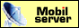 Mobil Server