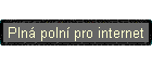 Plná polní pro internet