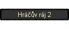 Hráčův ráj 2