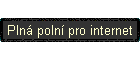 Plná polní pro internet