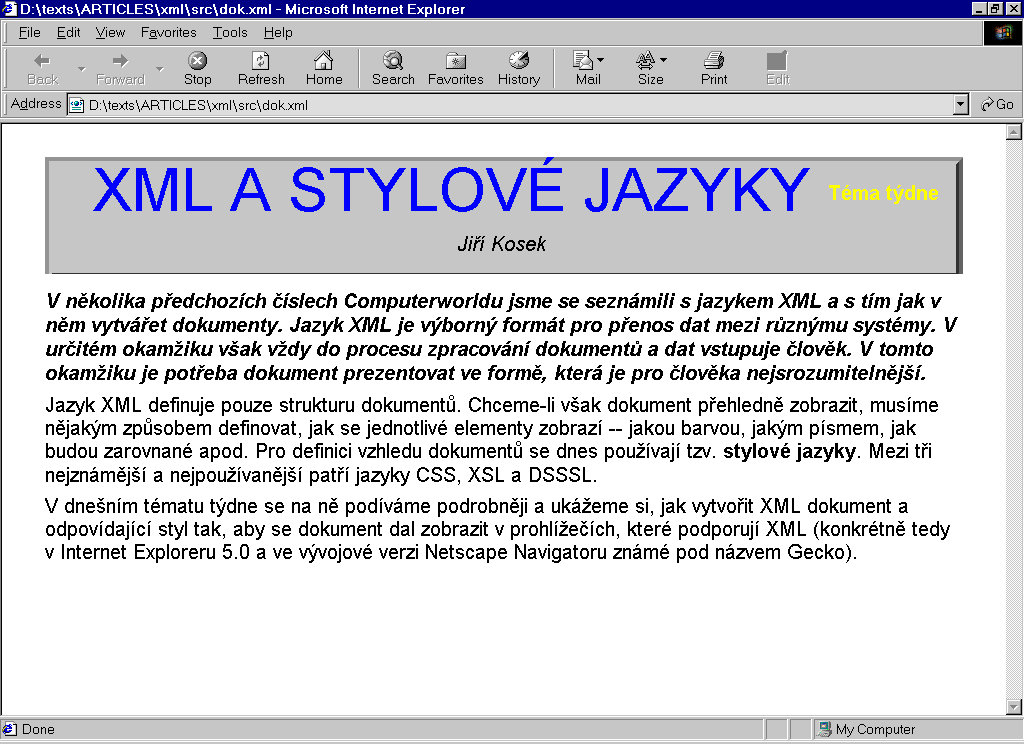 Zobrazenφ XML dokumentu se
stylem v IE 5.0