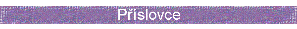 P°φslovce