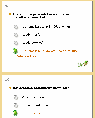 Odpov∞∩ v Autotestu byla vybrßna sprßvn∞, signalizuje to zelenß tu₧ka se zelen²m nßpisem "OK" v pravΘm dolnφm rohu.