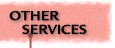 OTHER SERVICES