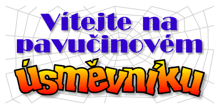 Vφtejte na PavuΦinovΘm ·sm∞vnφku