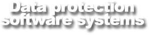 Data protection software systems