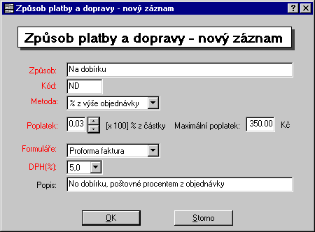 Zp∙sob dopravy a platby - novy zßznam